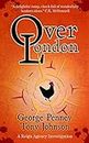 OverLondon (Over London Book 1)