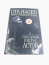Uta Hagen A Challenge For The Actor Hardcover 1991 Scribner Acting, Performance