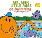 Mr. Men Little Miss go Swimming: A Brilliantly Funny Children’s Illustrated Book about Learning to Swim