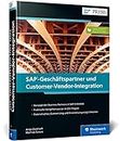 SAP-Geschäftspartner und Customer-Vendor-Integration: So gelingt die Umstellung auf den Business Partner in SAP S/4HANA (SAP PRESS)