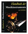 BUCHNER, ALEXANDR Handbuch der Musikinstrumente 1985 Hardcover