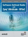 Software Defined Radio with Zynq Ultrascale+ RFSoC (Relié)