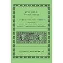 Aulus Gellius: Attic Nights, Preface And Books 1-10 (Auli Gelli Noctes Atticae: Praefatio Et Libri I-X)