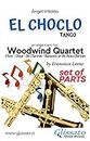El Choclo - Woodwind Quartet (parts): Tango