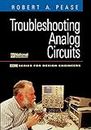 Troubleshooting Analog Circuits (EDN Series for Design Engineers)