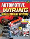 Automotive Wiring and Electrical Systems: Circuit Design and Assembly. Multi-fun