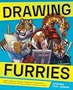 Drawing Furries: Learn How to Draw Creative Characters, Anthropomorphic Animals, Fantasy Fursonas, and More (How to Draw Books)