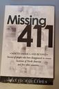 Missing 411 - North America And Beyond By David Paulides NEW Sealed