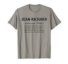 Homme JEAN-RICHARD Prénom Définition | Synonyme Dieu Drôle Humour T-Shirt