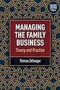 Managing the Family Business: Theory and Practice
