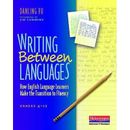 Writing Between Languages: How English Language Learners Make The Transition To Fluency, Grades 4-12