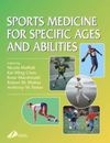 Sports Medicine for Specific Ages and Abilities, 1e - Hardcover - GOOD