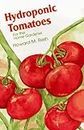Hydroponic Tomatoes for the Home Gardener