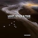 Light, Space, and Time: Essays on Camera Craft and Creativity