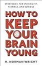 How to Keep Your Brain Young