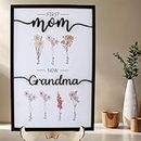 First Mom Now Grandma Mothers Day Custom Plaque, Personalized Mothers Day Gifts For Mom, Customized Name Grandkids' Birth Month Flower Mom Gift,Grandma Birthday Gifts From Grandkids