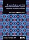 El aprendizaje cooperativo en la universidad del siglo XXI: Propuestas, estrategias y reflexiones (Análisis y Estudios / Ediciones universitarias) (Spanish Edition)