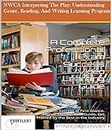 PTNR01A998WXY | NWCA Interpreting The Play: Understanding Genre, Reading, And Writing Online Practice Learning Course | Video Course