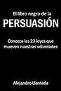El libro negro de la persuasión (Caminos nº 1) (Spanish Edition)