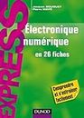 Électronique numérique - IUT : en 26 fiches (Express) (French Edition)