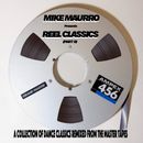 Mike Maurro Presents Reel Classics (PART B)**Double CDr Pack**