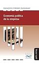 Economía política de la empresa (Spanish Edition)
