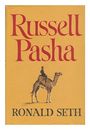 SETH, RONALD (1911-1985) Russell Pasha 1966 First Edition Hardcover