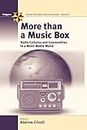 More Than a Music Box: Radio Cultures and Communities in a Multi-Media World: 8 (Polygons: Cultural Diversities and Intersections)