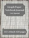 Graph Paper Journal Notebook: For SchooL Composition, Graph ,Squared Paper, Coordinate , Grid, Sums ...1 cm. Squared (8.5 x 11 Inch) 120 pages Blank Quad Ruled (Math Diary Kid Worksheet)