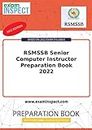 RSMSSB Senior Computer Instructor Preparation Book 2022 [Paperback] Examinspect