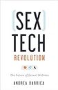 Sextech Revolution: The Future of Sexual Wellness (English Edition)