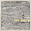 Ibarra / Chase / Ibarra - Talking Gong [New Vinyl LP]