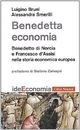 Benedetta economia. Benedetto da Norcia e Francesco d'Assi... | Livre | état bon