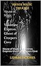 Dinner House Theater: House of Magic & Valentines Exspress Ghost of Creepers Cove