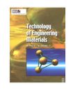 Technology of Engineering Materials, William Bolton, Mathew Philip