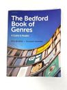 The Bedford Book of Genres: A Guide and Reader by Amy Braziller 3rd ED