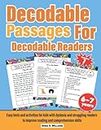 Decodable Passages for Decodable Readers. Easy texts for kids with dyslexia and struggling readers to improve reading and comprehension skills. Volume 1. 6-7 years