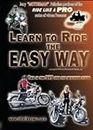 Learn to Ride the Easy Way - DVD - Jerry "Motorman" Palladino
