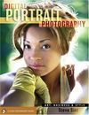 Digital Portrait Photography: Art, Business and Style  by Sint, Steve 1600593356