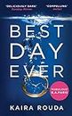 Best Day Ever: A gripping psychological thriller ‘shot through with black humour’ Sunday Mirror (172 POCHE) (English Edition)