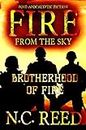 Fire From the Sky: Brotherhood of Fire