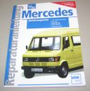 Repair instructions Mercedes 207D 307D 208D 308D 408D 210D 410D T1 Bremen to '94
