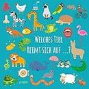 Welches Tier reimt sich auf ... ?: ein lustiges Sprachspiel-Bilderbuch für Kinder von 3-5 Jahren (Kinderbücher) (German Edition)