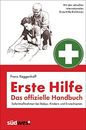 Franz Keggenhof Erste Hilfe - Das offizielle Handbuch: Sofortmaßnahm (Paperback)