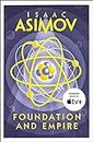 Foundation and Empire: The greatest science fiction series of all time, now a major series from Apple TV+ (The Foundation Trilogy, Book 2)
