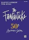 The Fantasticks: 50th Anniversary Edition