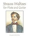Strauss Waltzes for Flute and Guitar