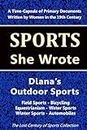 Diana's Outdoor Sports: Field Sports - Bicycling - Equestrianism - Water Sports - Winter Sports -Automobiles