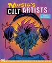 De Música Cult Artistas: 100 Artistas Punk, Alternativa, Y Indie a Través Alto