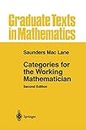 Categories for the Working Mathematician: 5 (Graduate Texts in Mathematics)